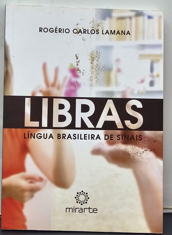 Libras - Língua Brasileira de Sinais