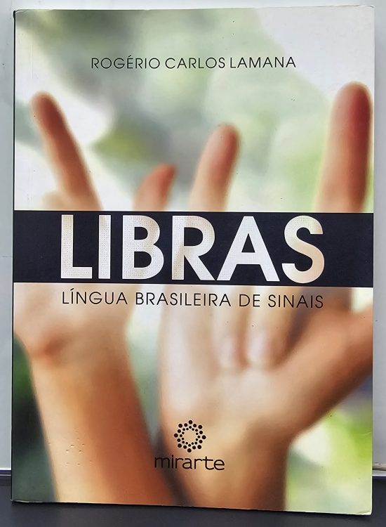 Libras - Língua Brasileira de Sinais